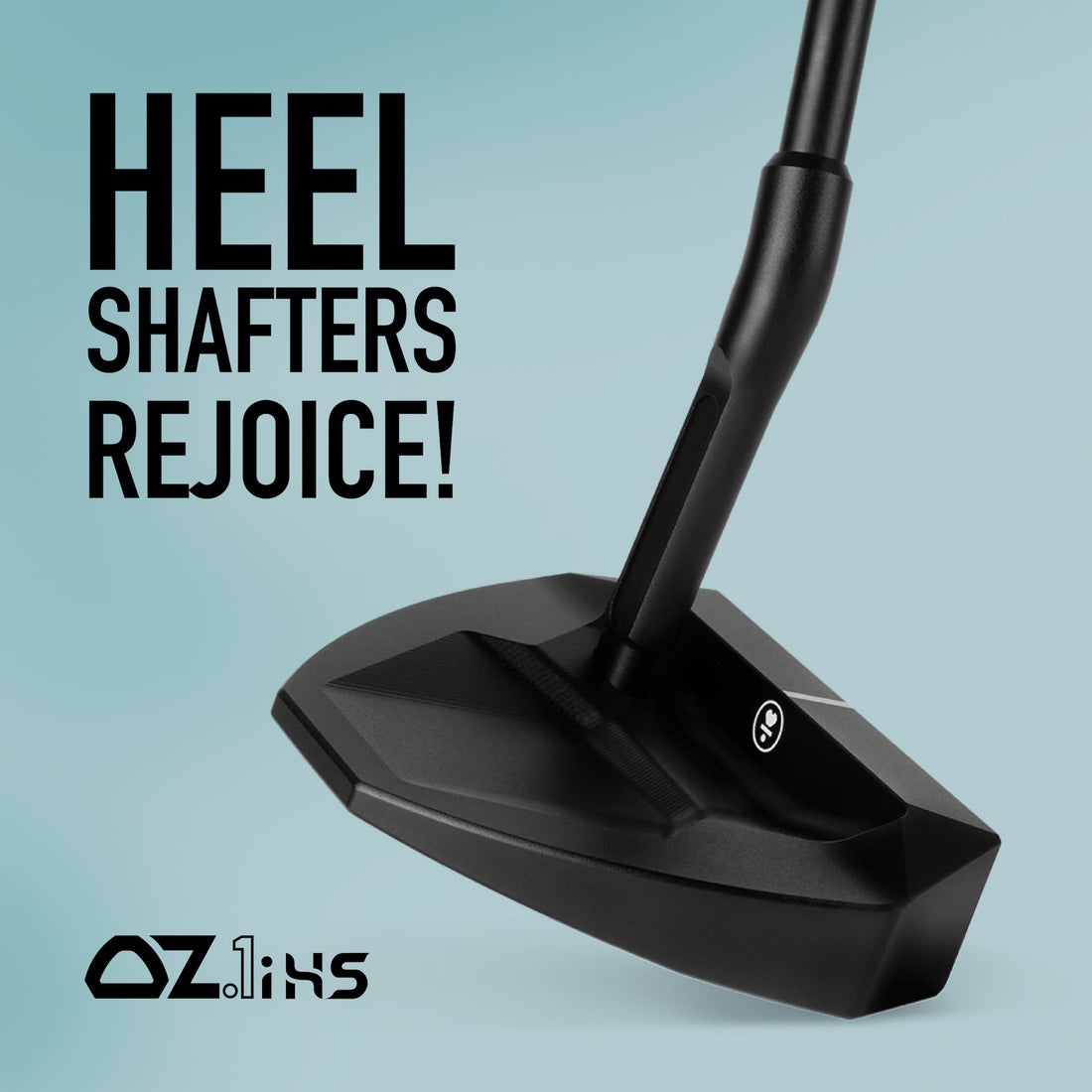 OZ.1i Heel Shafted Putter Available